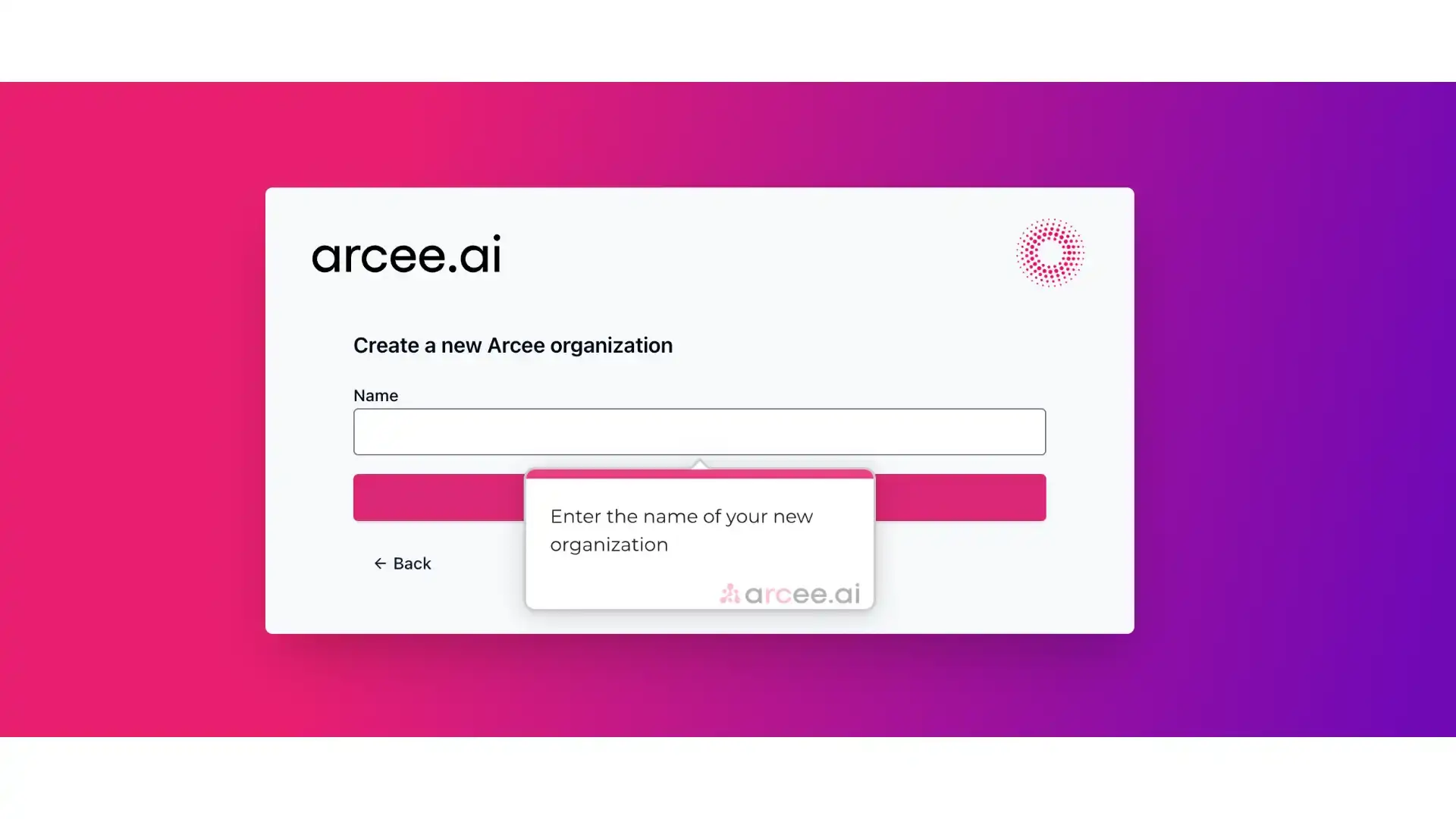 Arcee platform create new organization page with name input field and back button.